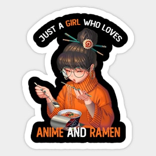 Just A Girl Who Loves Anime Ramen And Sketching Sticker